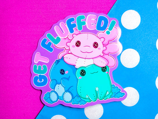 Get Fluffed Sticker