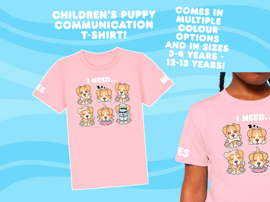 Puppy Needs Communication T-Shirt - Children's