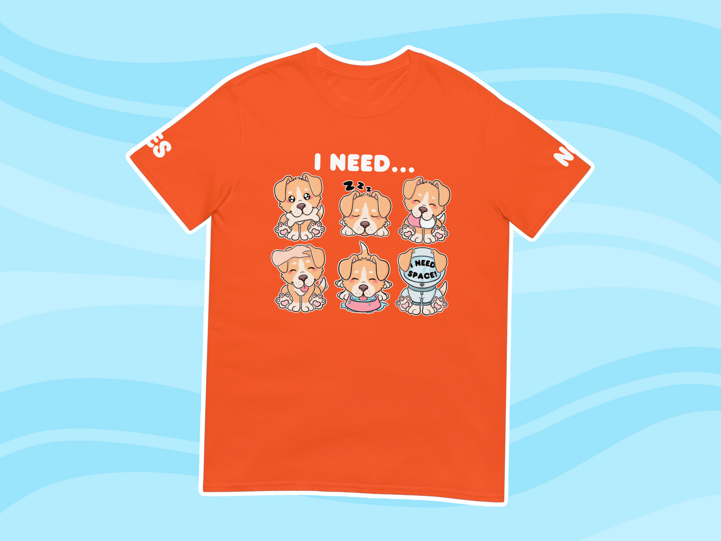 Puppy Needs Communication T-Shirt - Adult