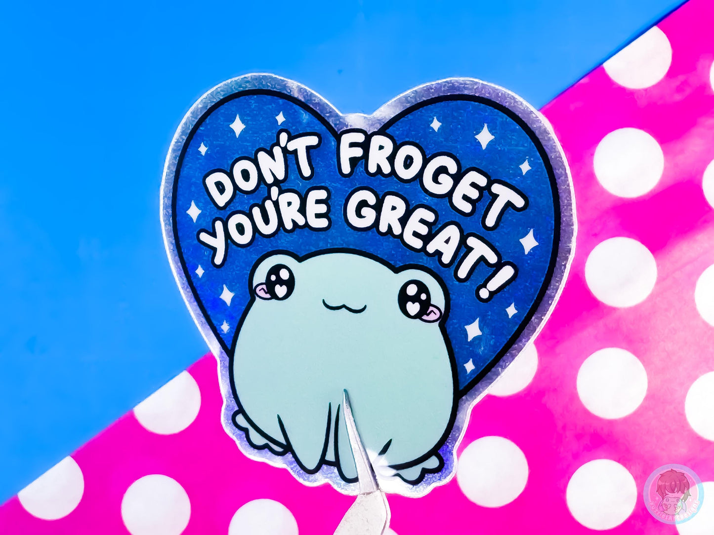 Don't Froget You're Great Holographic Glitter Sticker