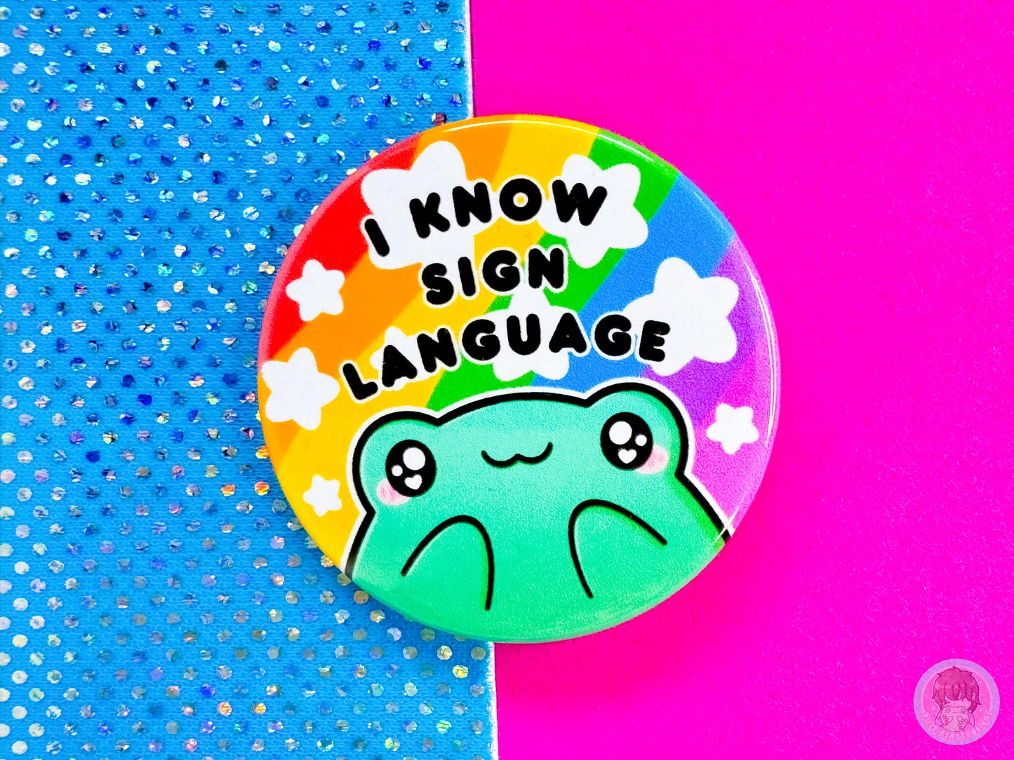 I Know Sign Language Pin Button Badge