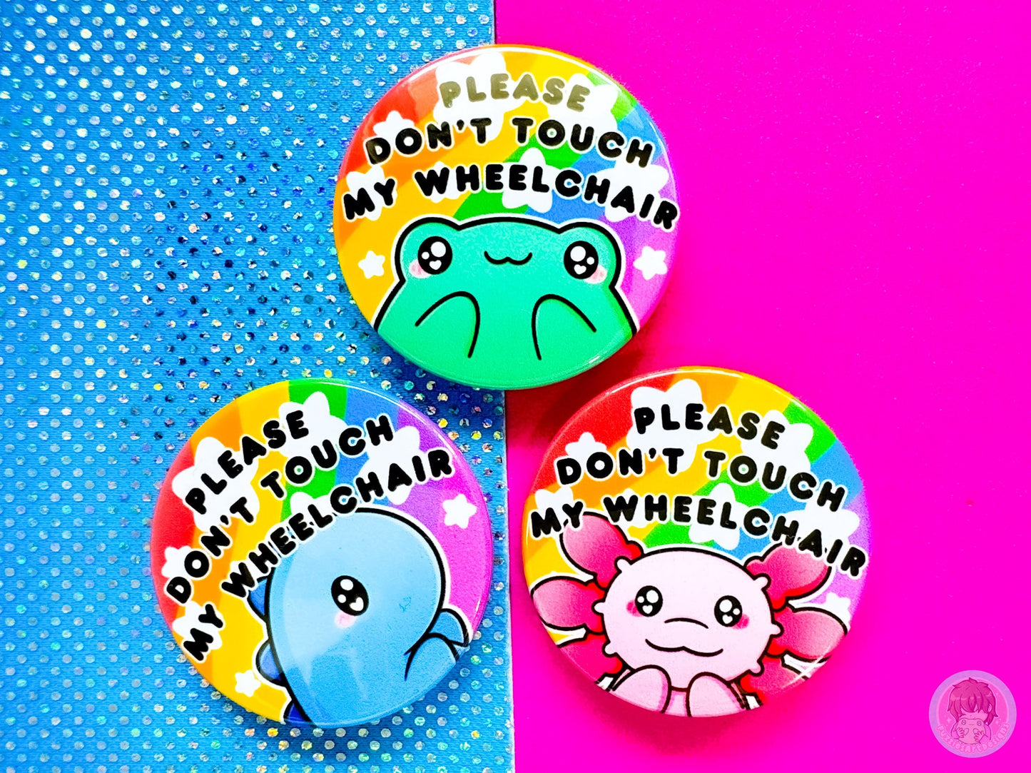 Please Don't Touch My Wheelchair Pin Button Badge
