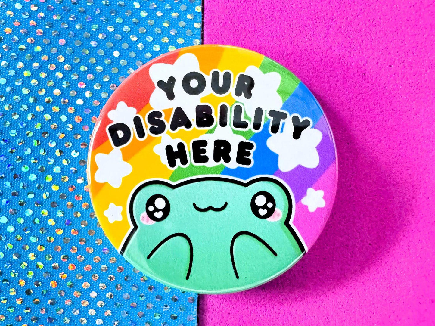 Custom Disability Pin Button Badge