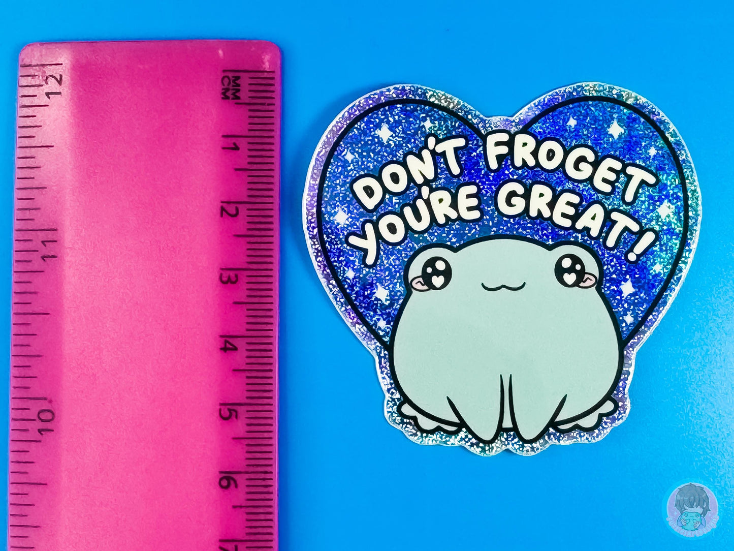 Don't Froget You're Great Holographic Glitter Sticker