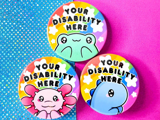Custom Disability Pin Button Badge