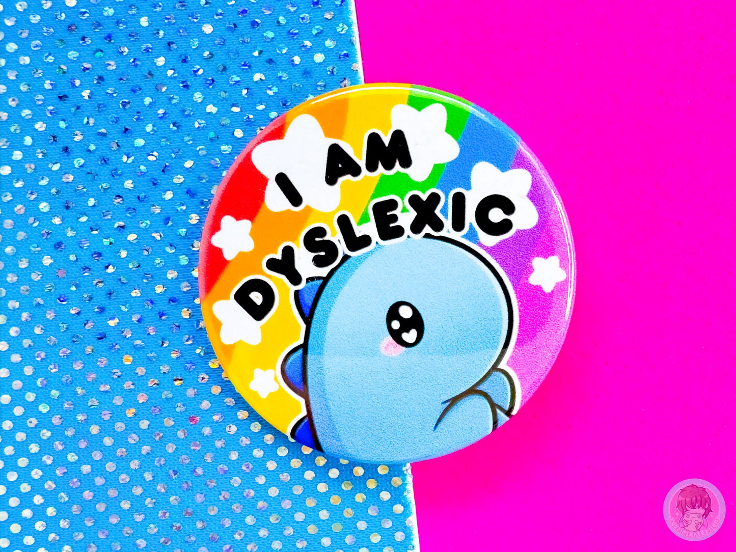Dyslexic Pin Button Badge