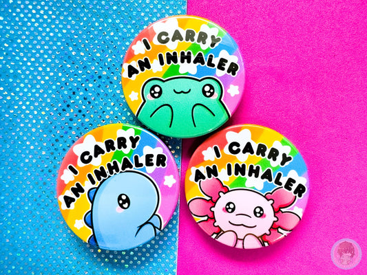 I carry an Inhaler Pin Button Badge