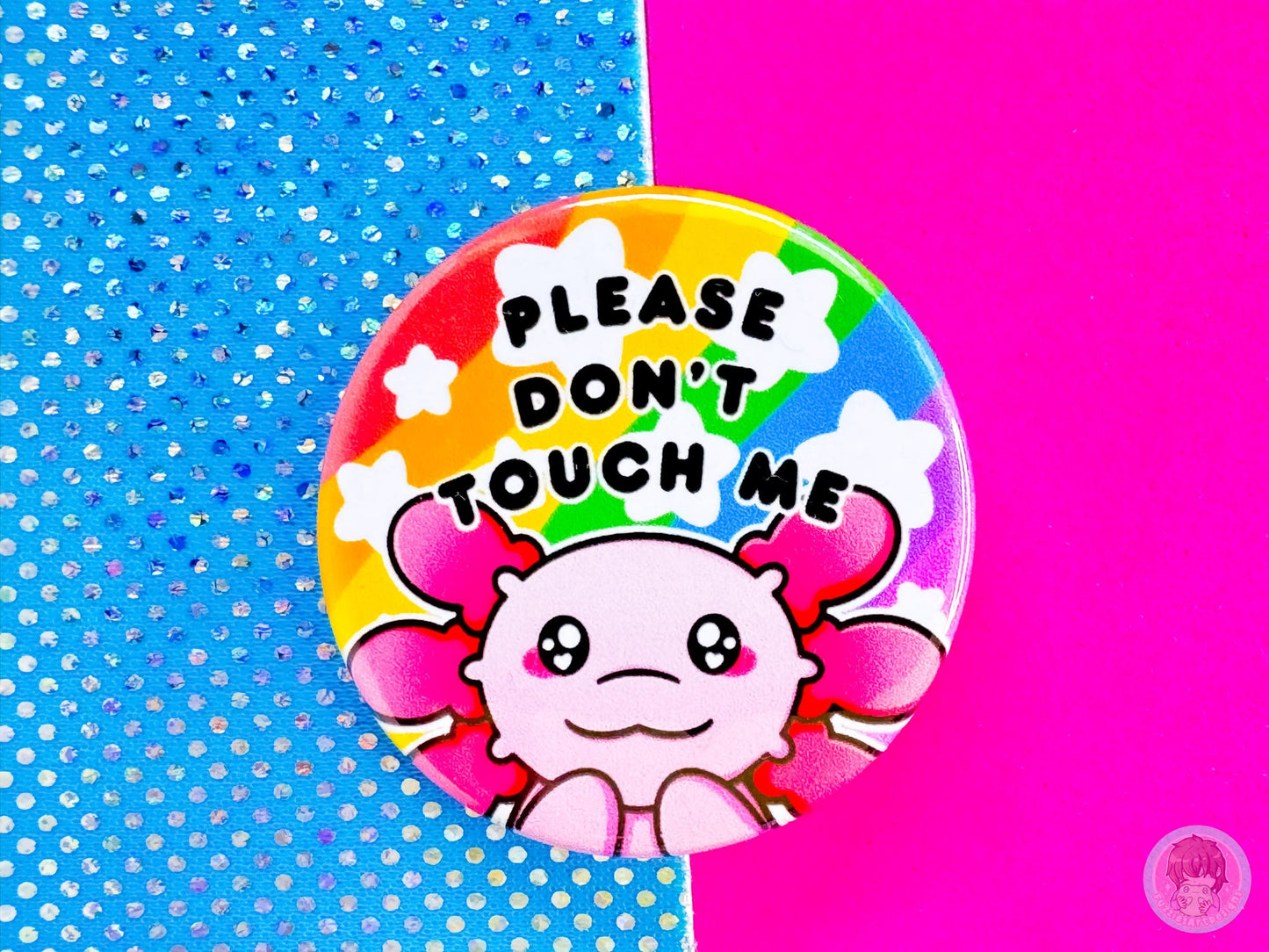 Please Don't Touch Me Pin Button Badge