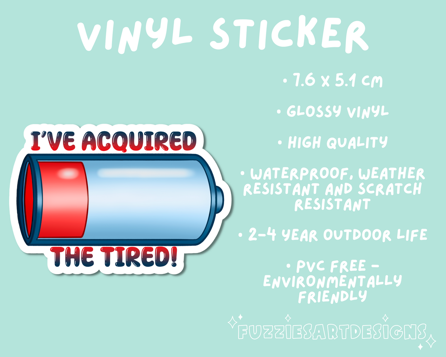 Chronic Fatigue Acquired The Tired Sticker