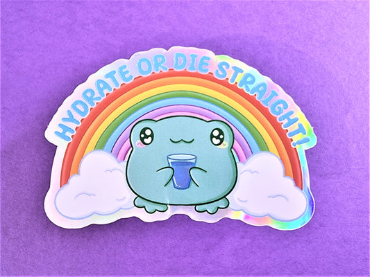 Hydrate or Die Straight Holographic Frog Sticker