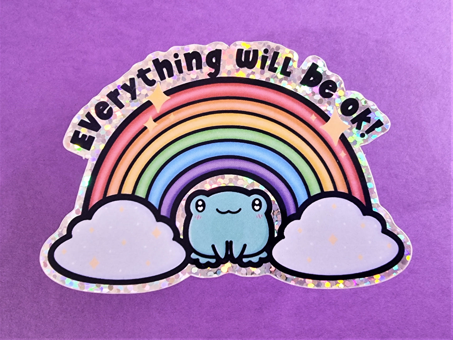 Everything Will Be Ok Holographic Frog Sticker