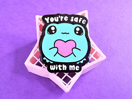 You Are Safe With Me Enamel Pin