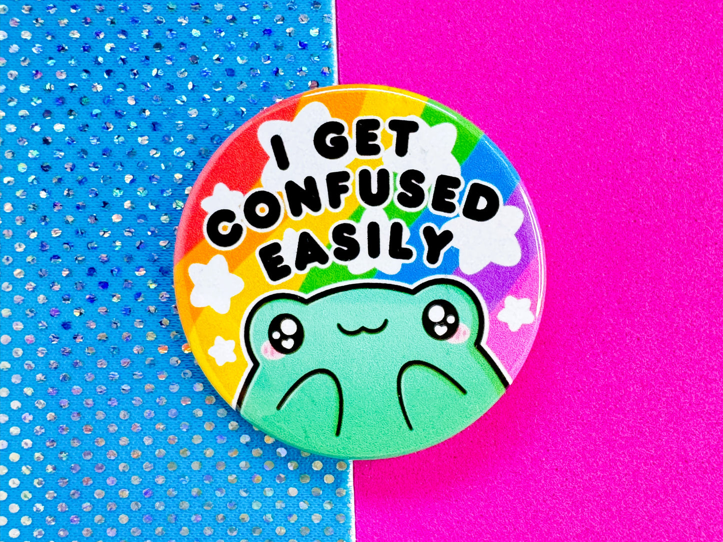 Confused Easily Badge