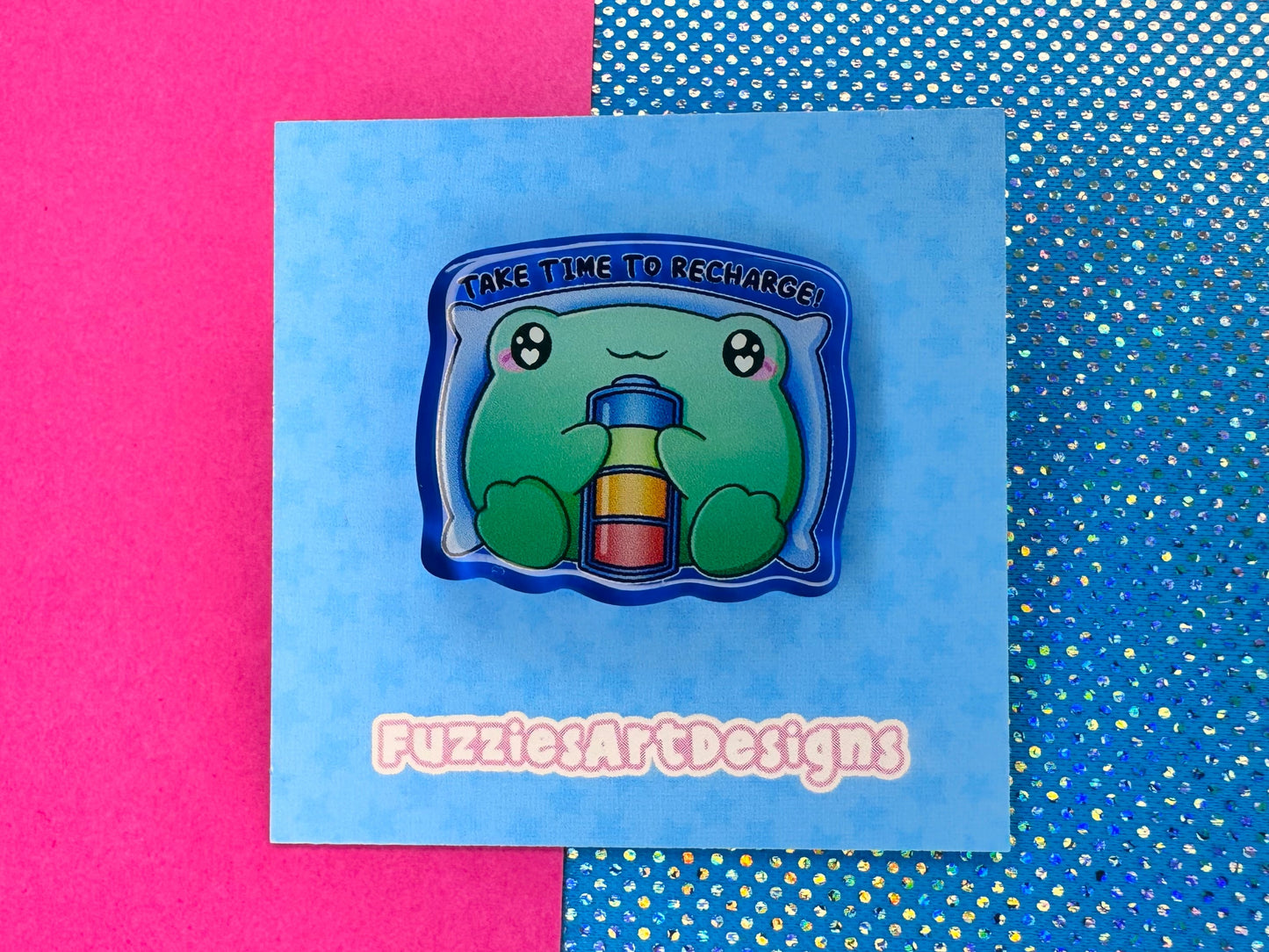 Take Time To Recharge Acrylic Pin