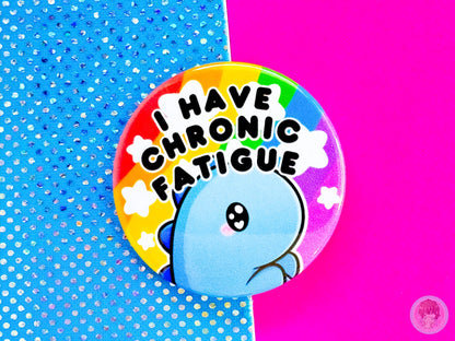 Chronic Fatigue Pin Button Badge