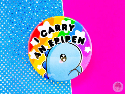 I carry an Epipen Pin Button Badge