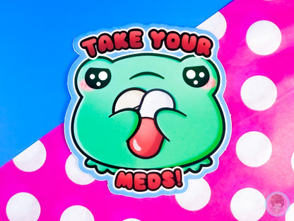 Take Your Meds Frog sticker