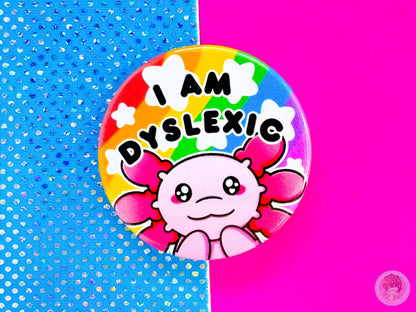 Dyslexic Pin Button Badge