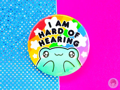 Hard Of Hearing Pin Button Badge