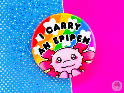 I carry an Epipen Pin Button Badge