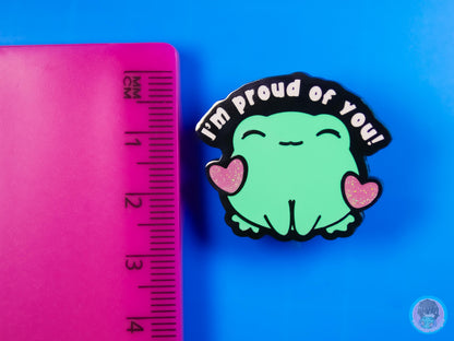 I Am Proud Of You Glitter Enamel Pin