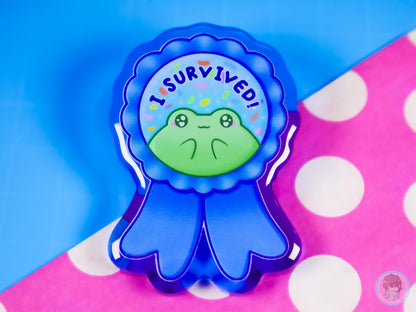 I survived Frog Reward Acrylic Pin