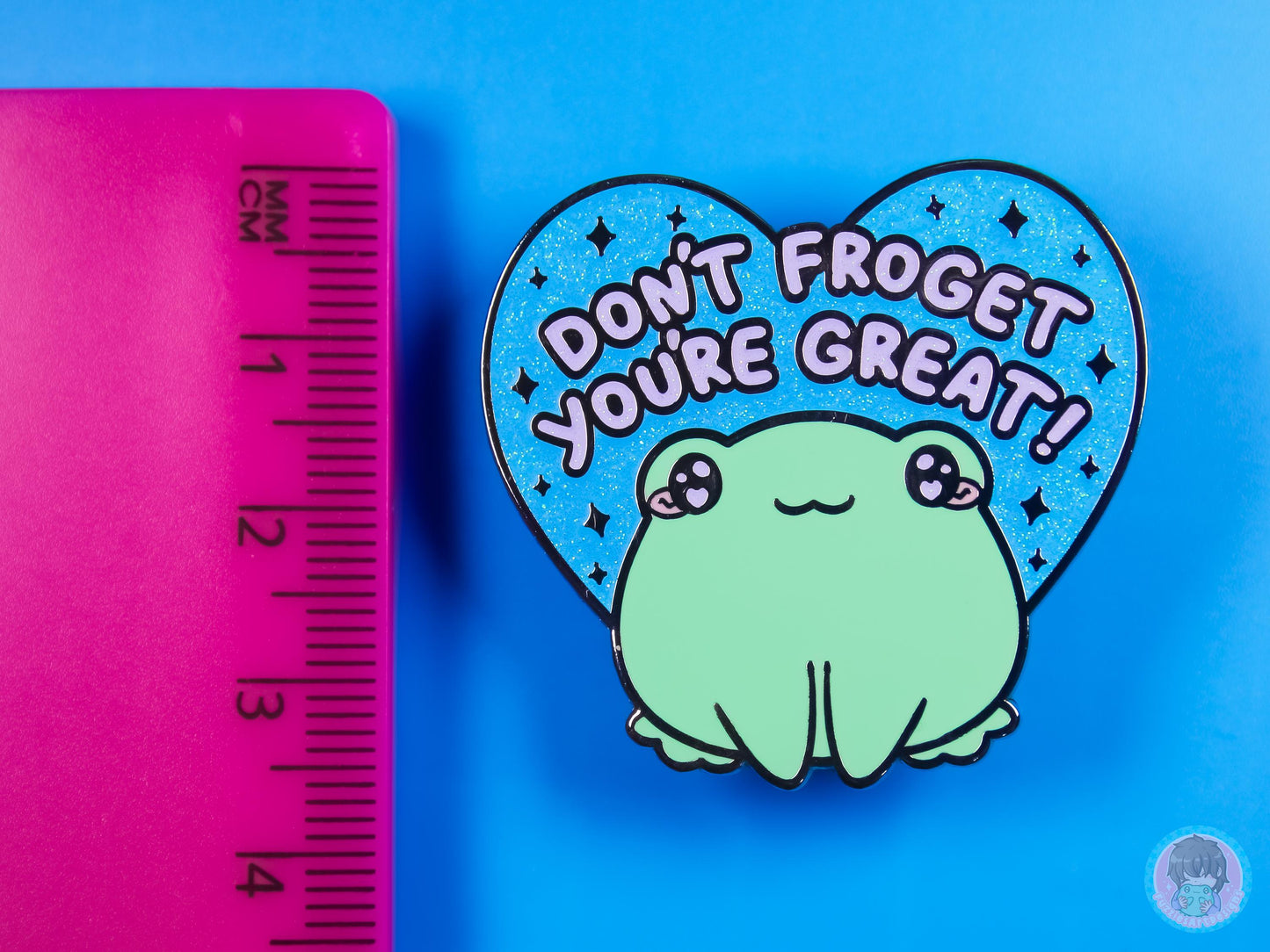 Don't Froget You're Great Frog Glitter Pin