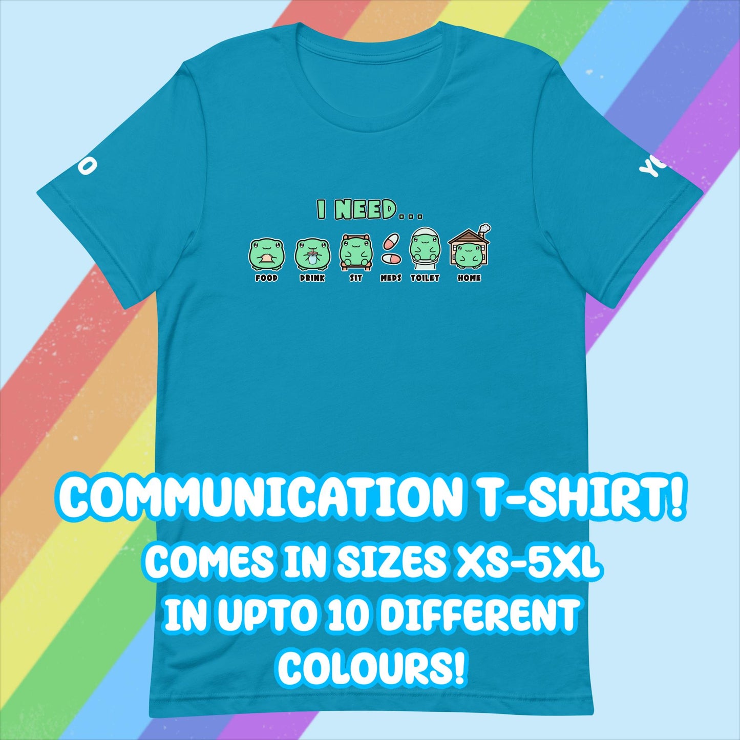 My Needs Communication T-shirt