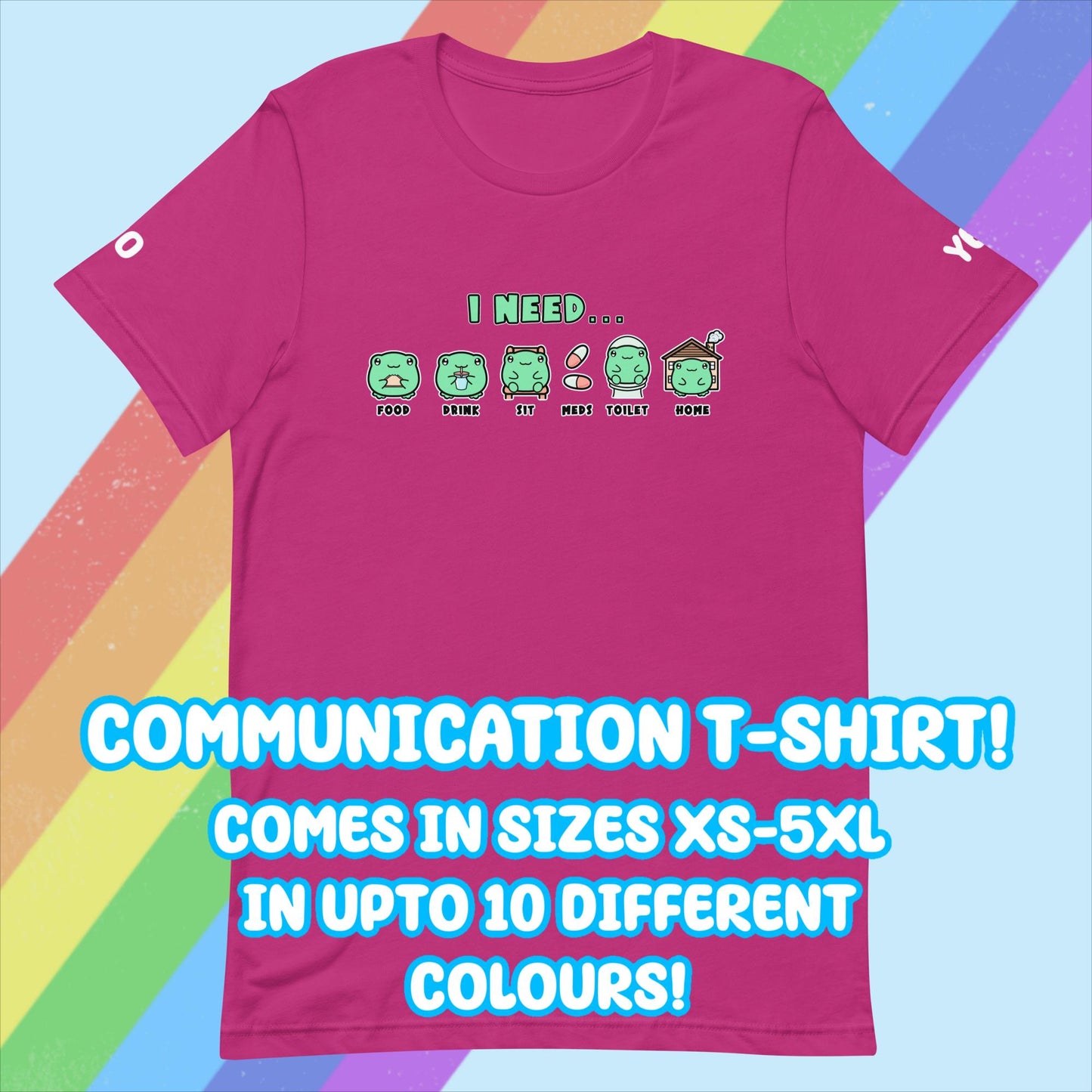 My Needs Communication T-shirt