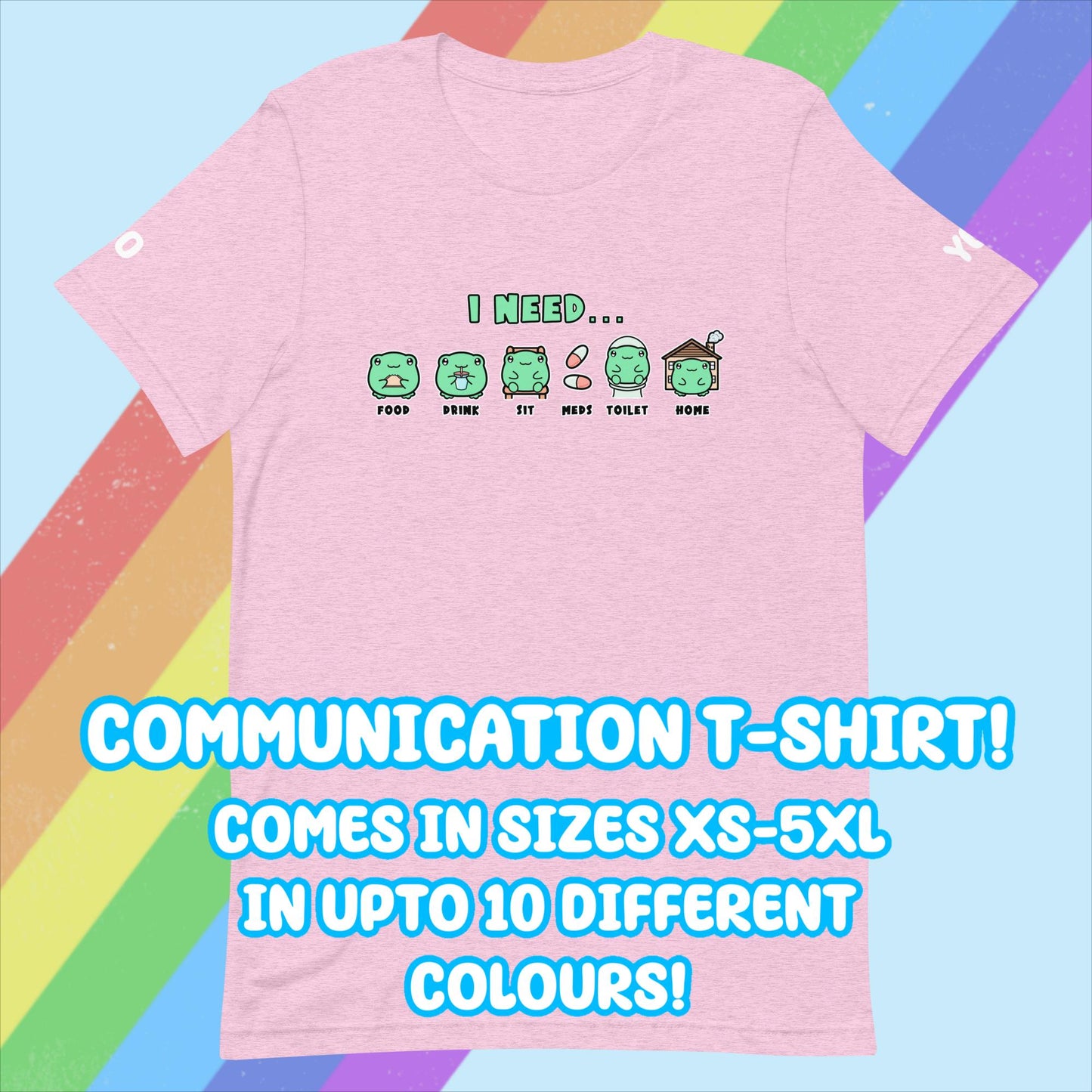 My Needs Communication T-shirt