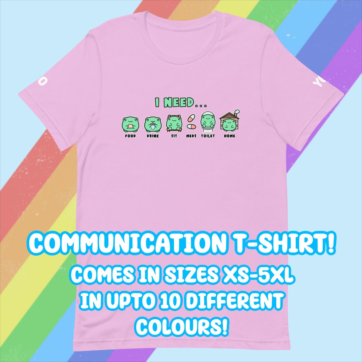 My Needs Communication T-shirt