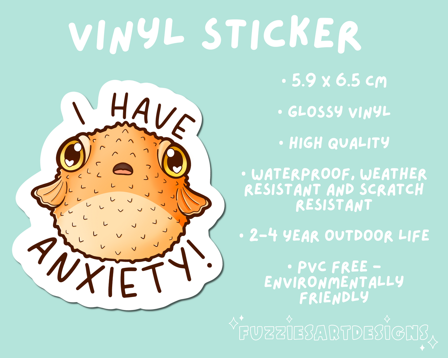 I Have Anxiety Pufferfish Sticker