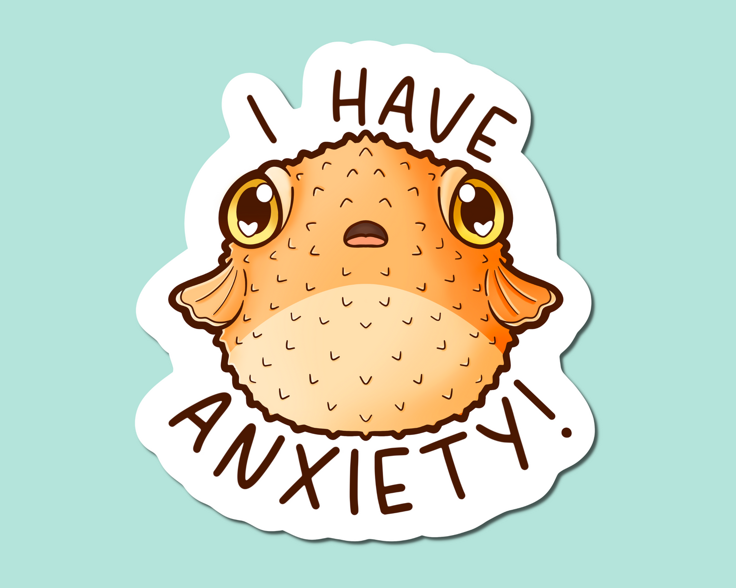 I Have Anxiety Pufferfish Sticker