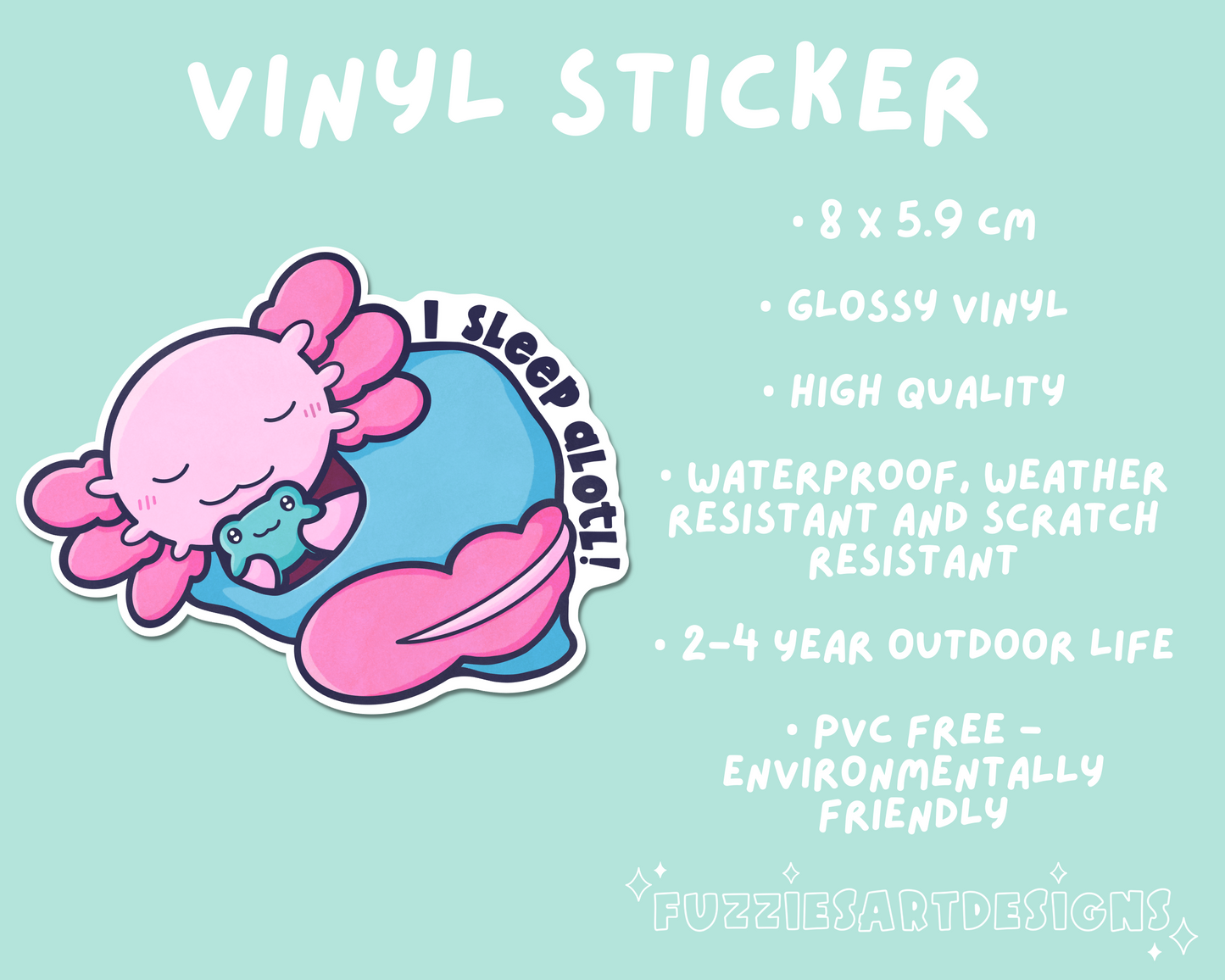 I Sleep Alotl Axolotl Chronic Fatigue Disability sticker